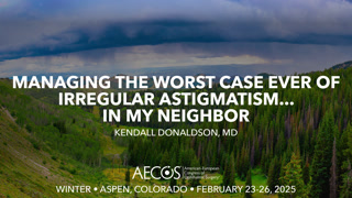 Case: Managing the worst case EVER of irregular astigmatism...in my neighbor